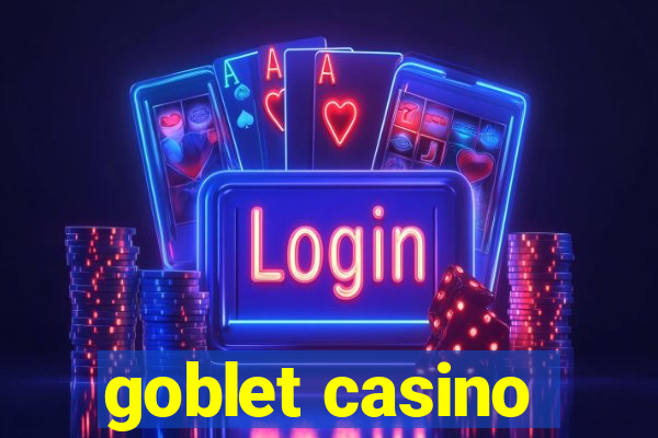 goblet casino